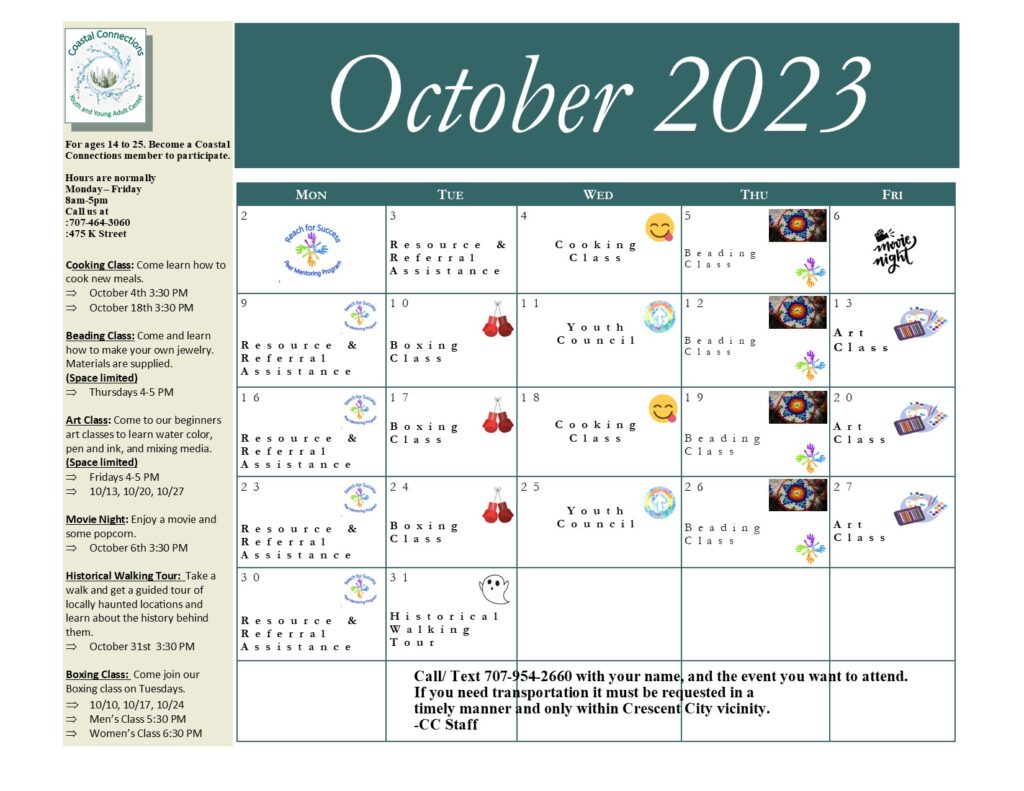 Coastal Connections Calendar. Call 707 954 2660 for more information on calendar events.